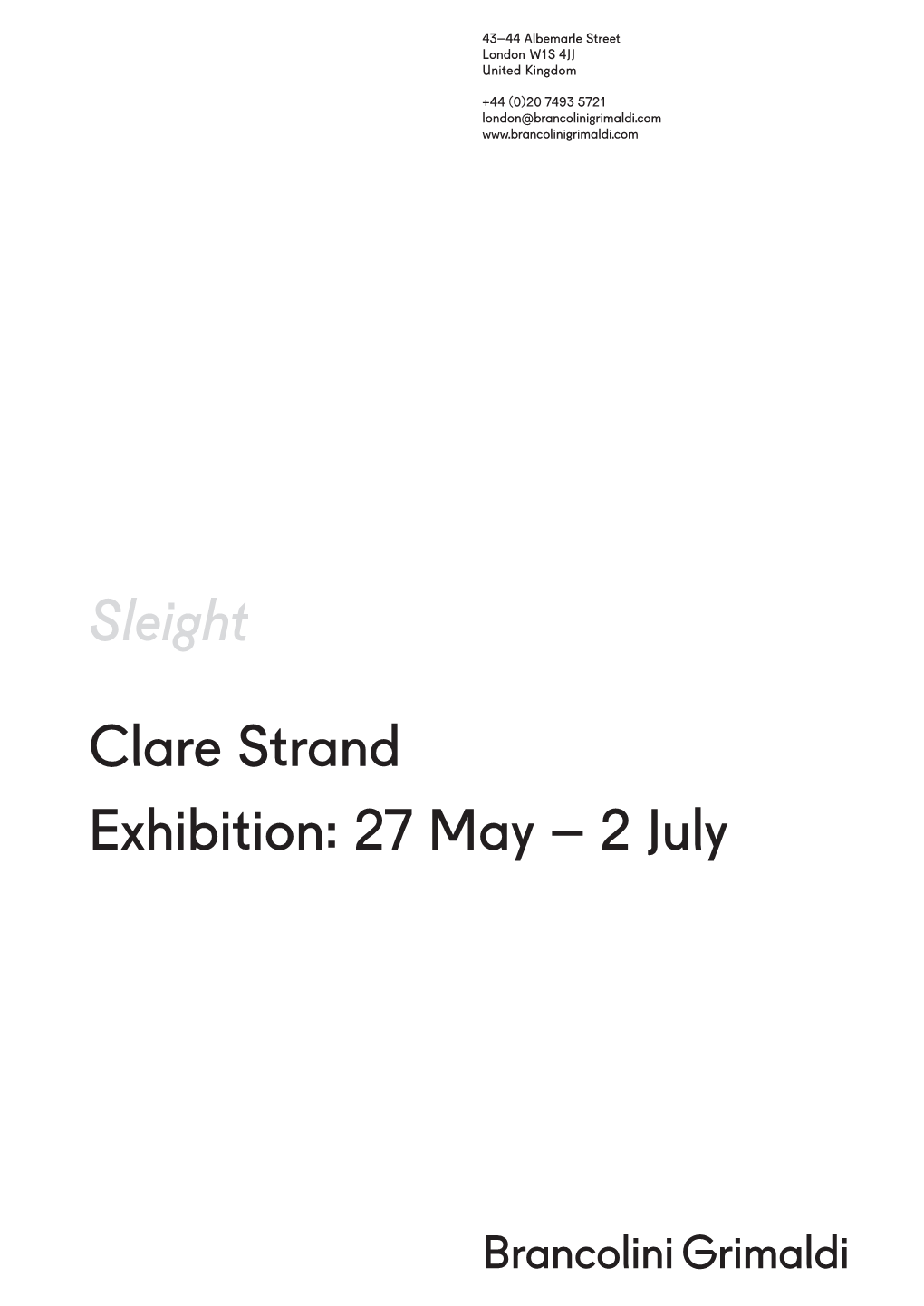 Sleight Clare Strand Exhibition: 27 May – 2 July