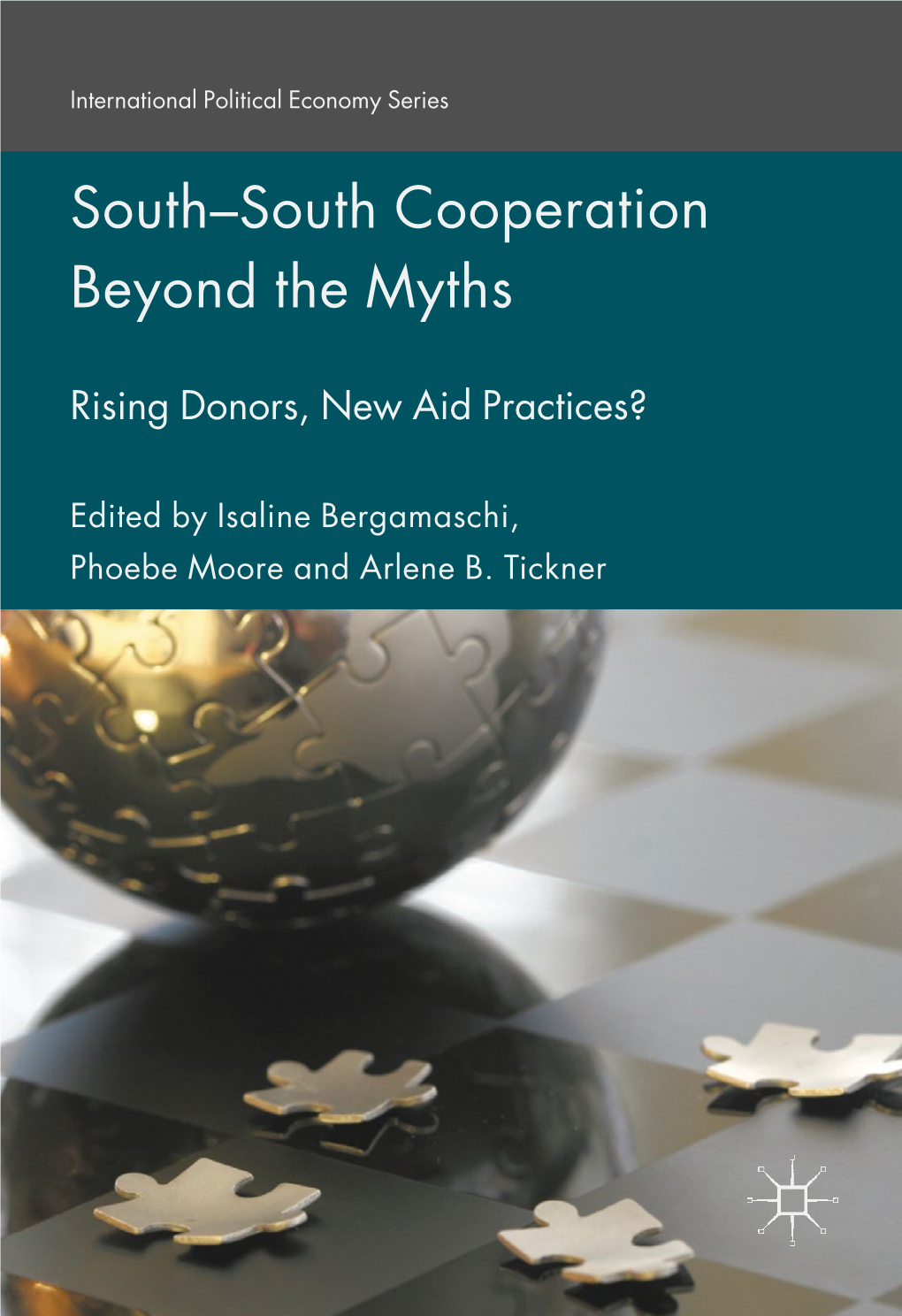 South–South Cooperation Beyond the Myths