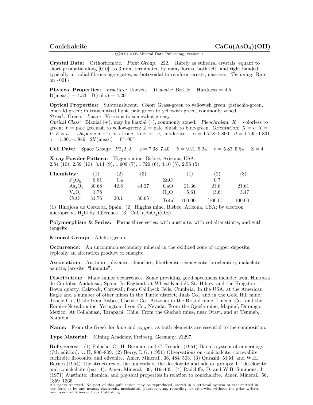 Conichalcite Cacu(Aso4)(OH) C 2001-2005 Mineral Data Publishing, Version 1 Crystal Data: Orthorhombic