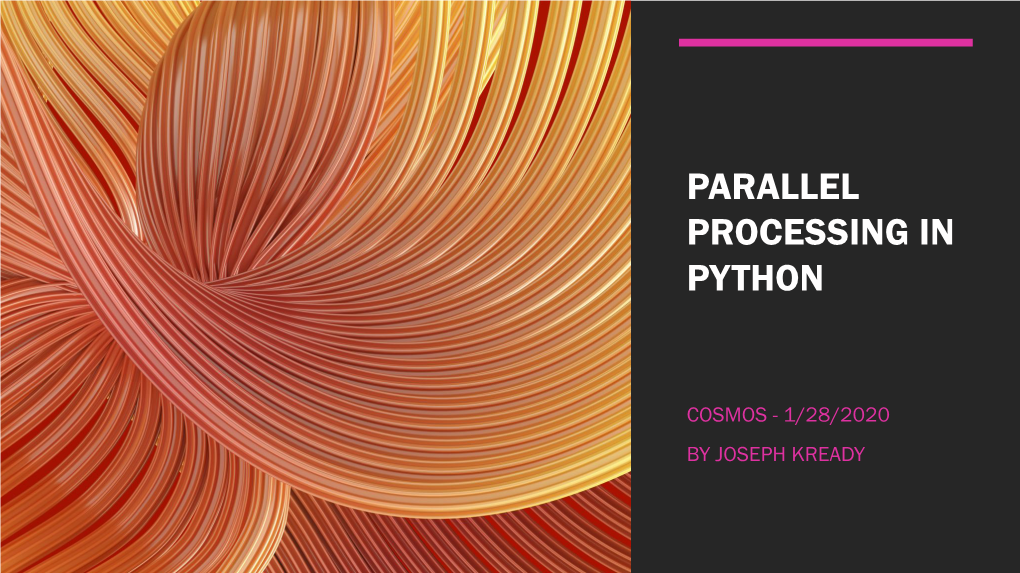 Parallel Processing in Python