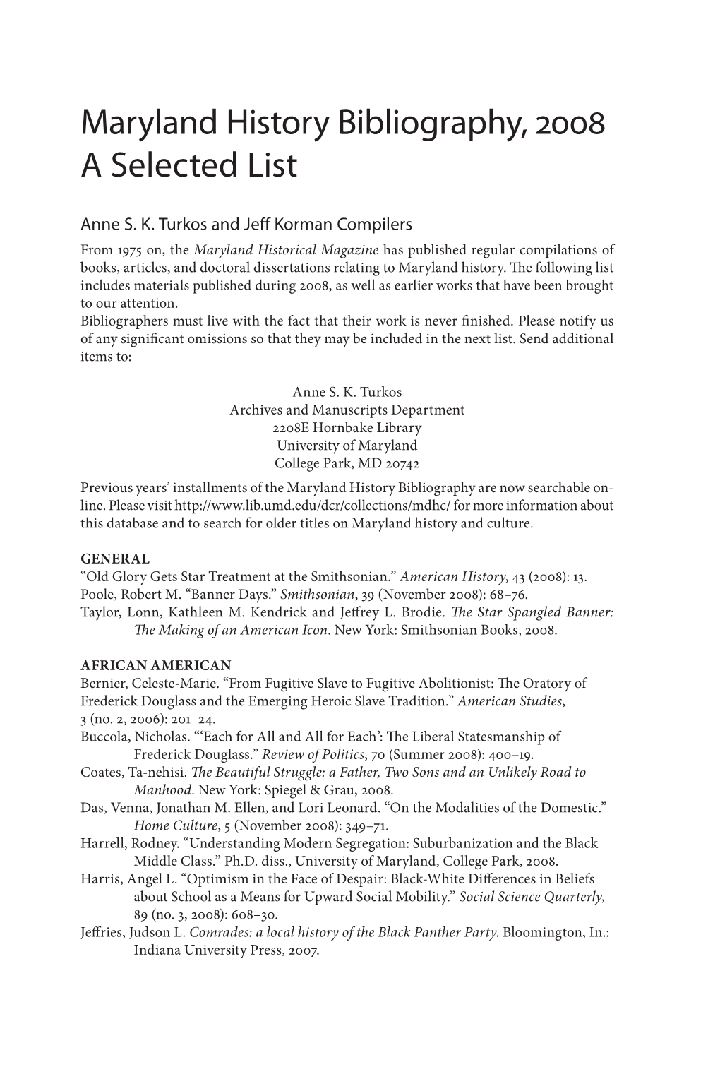 Maryland History Bibliography, 2008 a Selected List