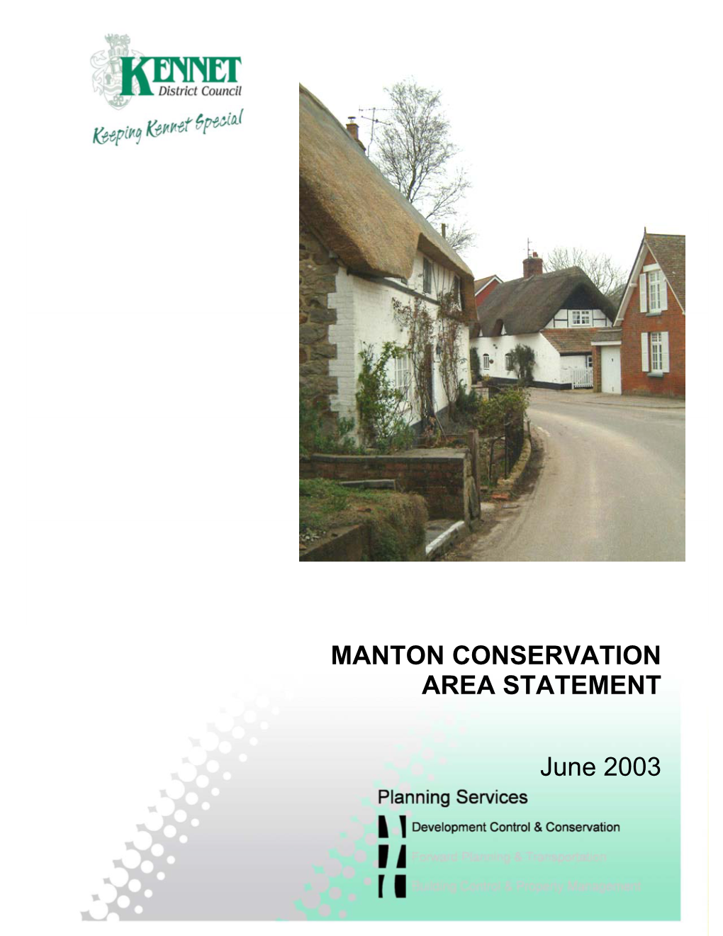 MANTON CONSERVATION AREA STATEMENT June 2003