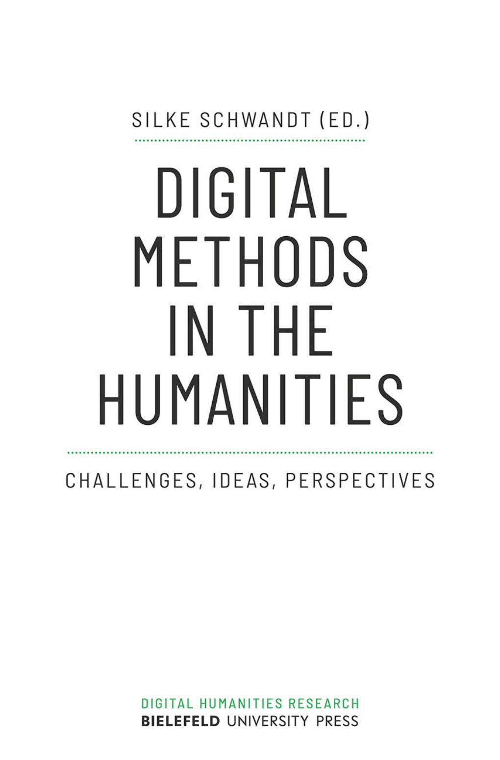 Digital Methods in the Humanities