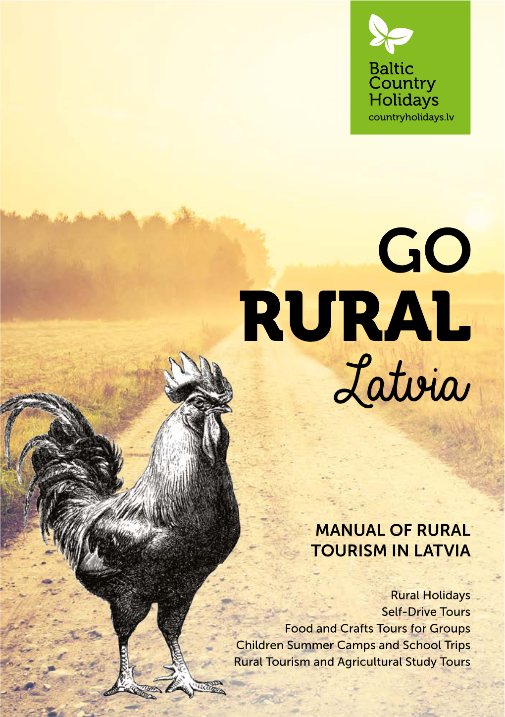 MANUAL of RURAL TOURISM in LATVIA Baltic Country Holidays