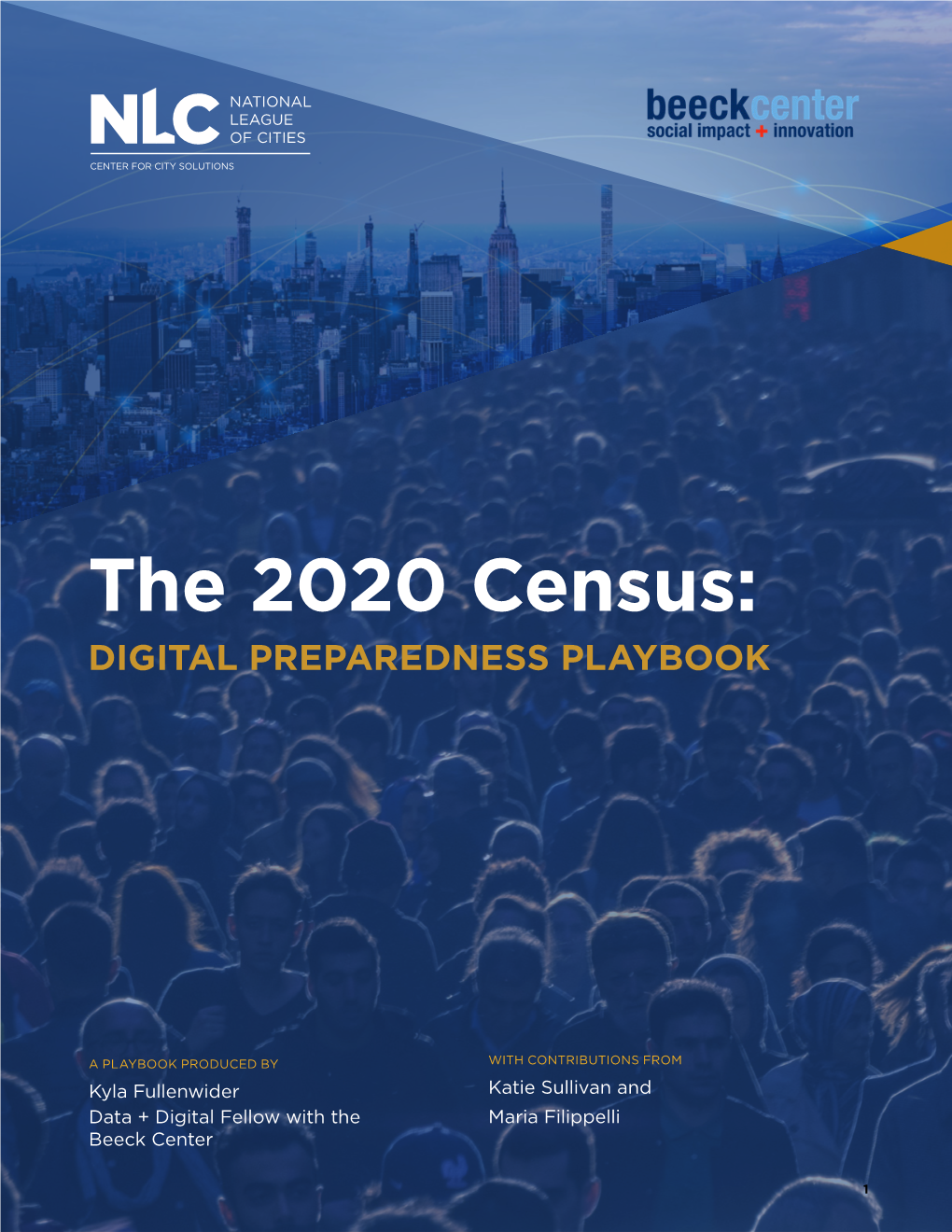 The 2020 Census: DIGITAL PREPAREDNESS PLAYBOOK