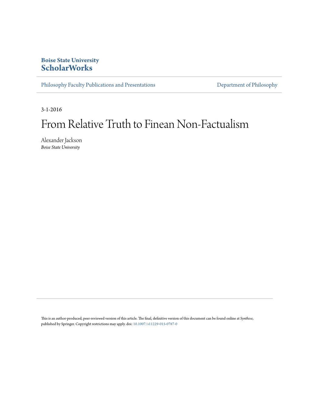 From Relative Truth to Finean Non-Factualism Alexander Jackson Boise State University