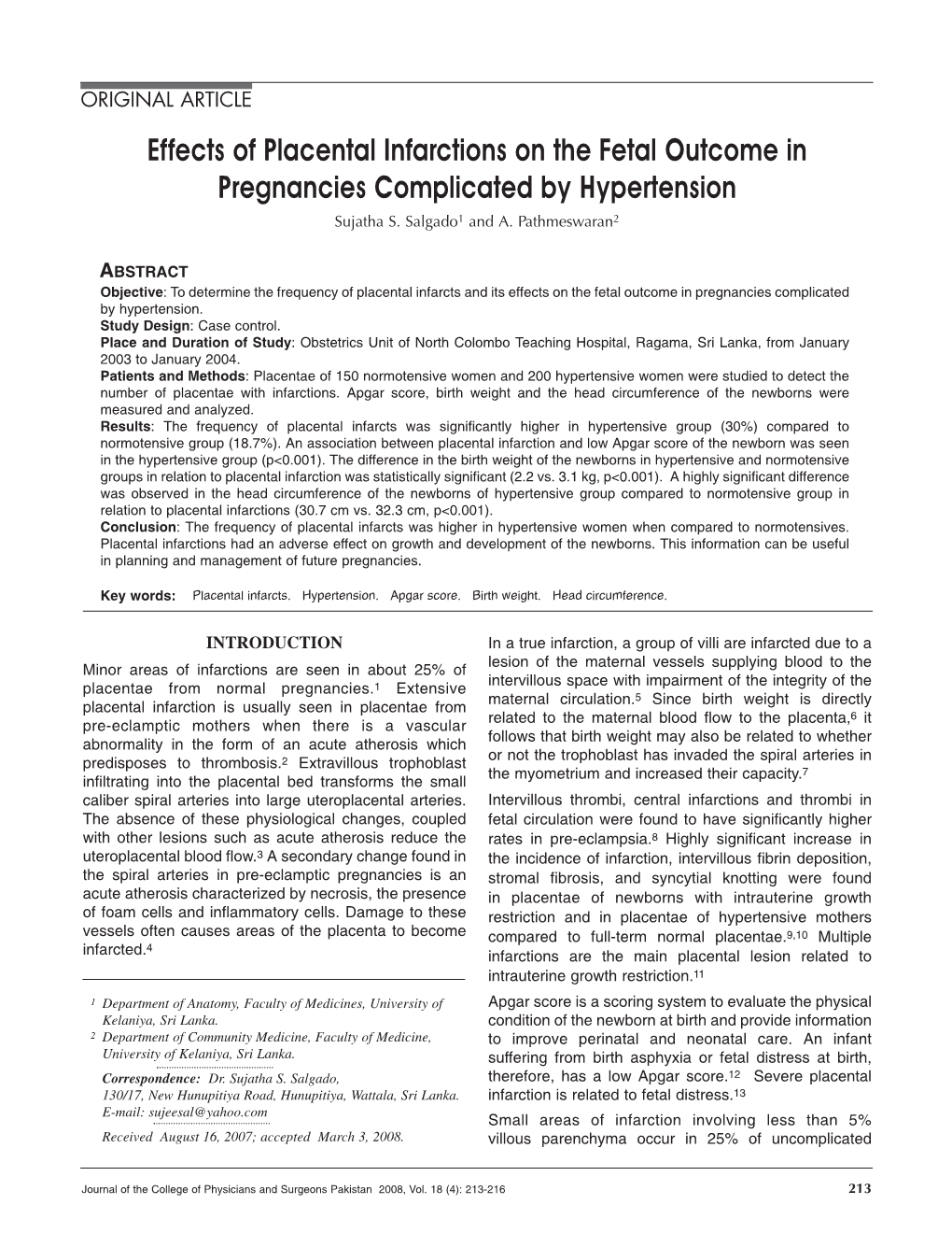 Effects of Placental Infarctions on the Fetal Outcome in Pregnancies Complicated by Hypertension Sujatha S