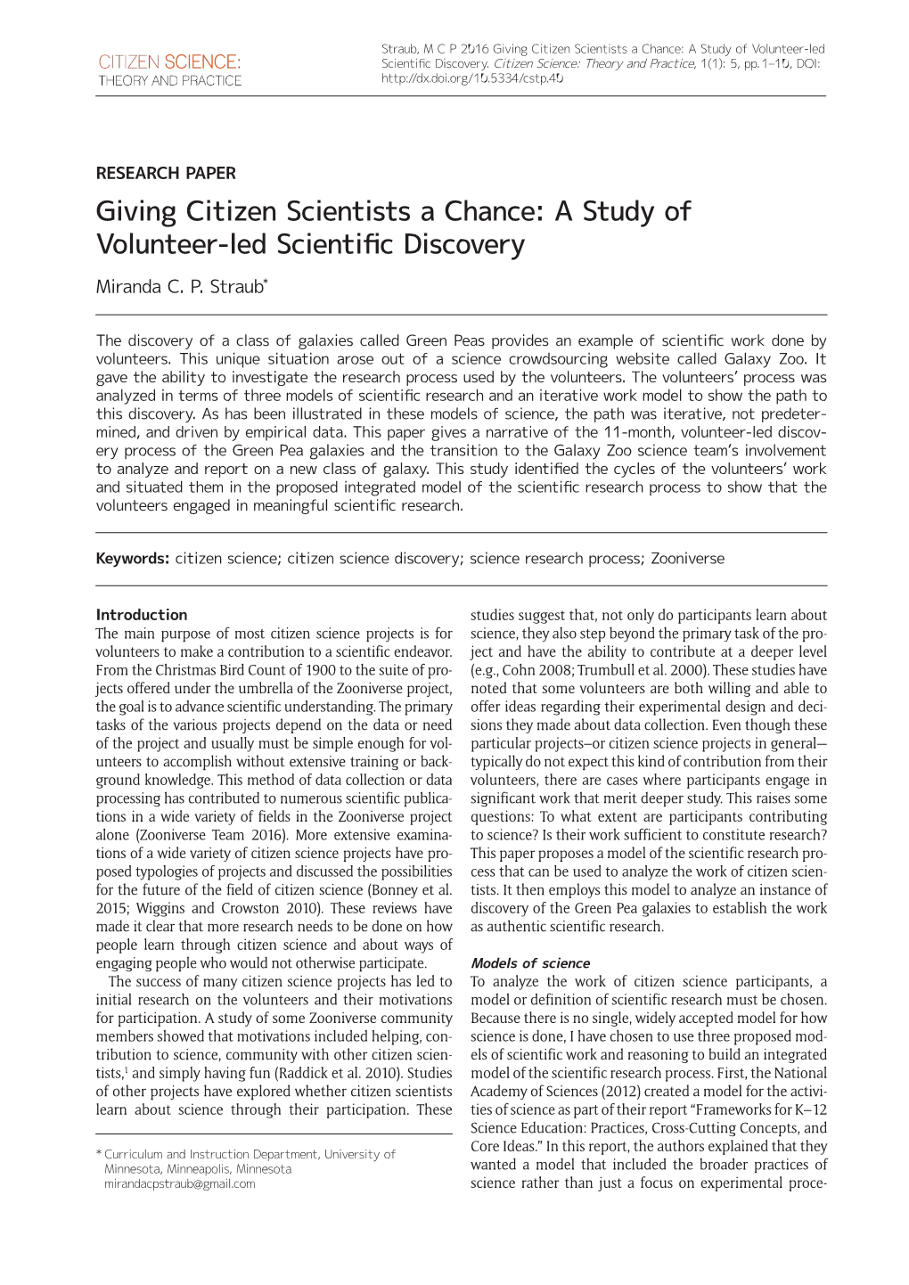 Giving Citizen Scientists a Chance: a Study of Volunteer-Led Scientific Discovery.Citizen Science: Theory and Practice, 1(1): 5, Pp