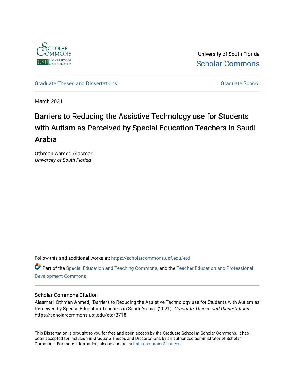 Barriers to Reducing the Assistive Technology Use for Students with Autism As Perceived by Special Education Teachers in Saudi Arabia