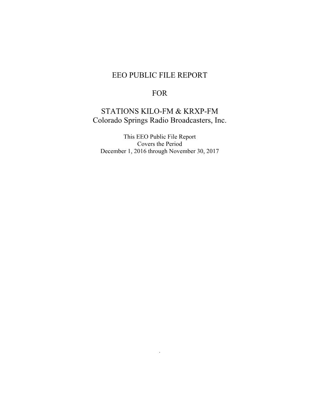 Eeo Public File Report for Stations Kilo-Fm & Krxp-Fm