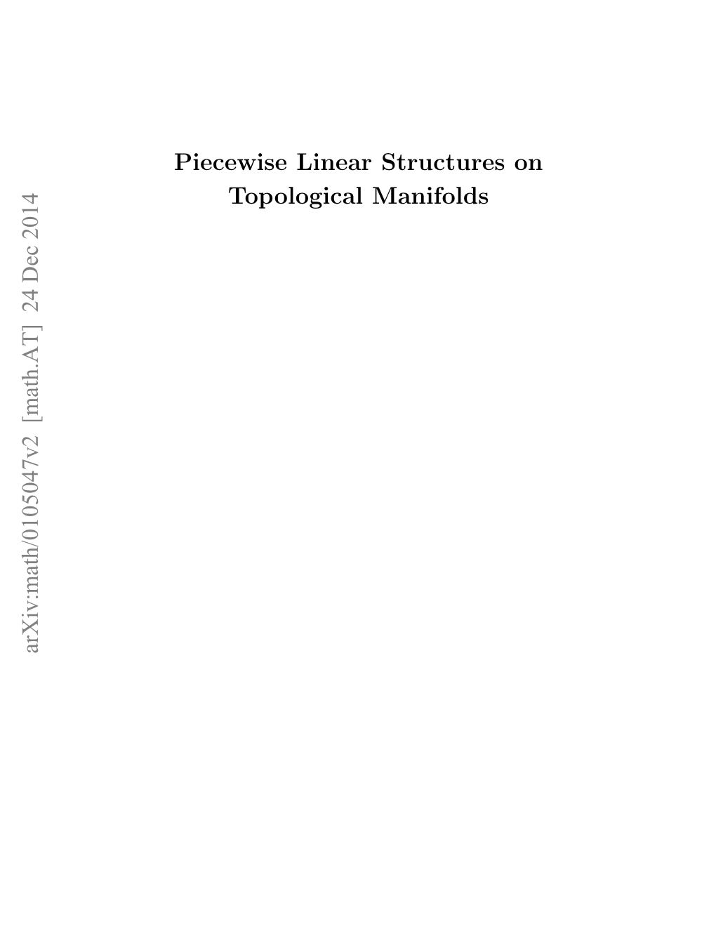 [Math.AT] 24 Dec 2014 Piecewise Linear Structures On