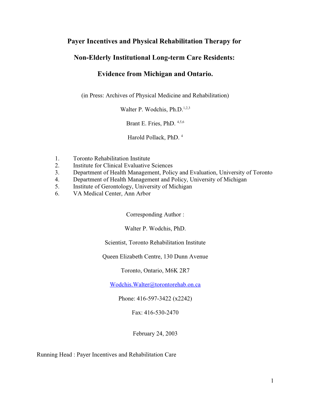 Determinants of Rehabilitation Therapy in Non-Elderly Institutional Long Term Care Residents