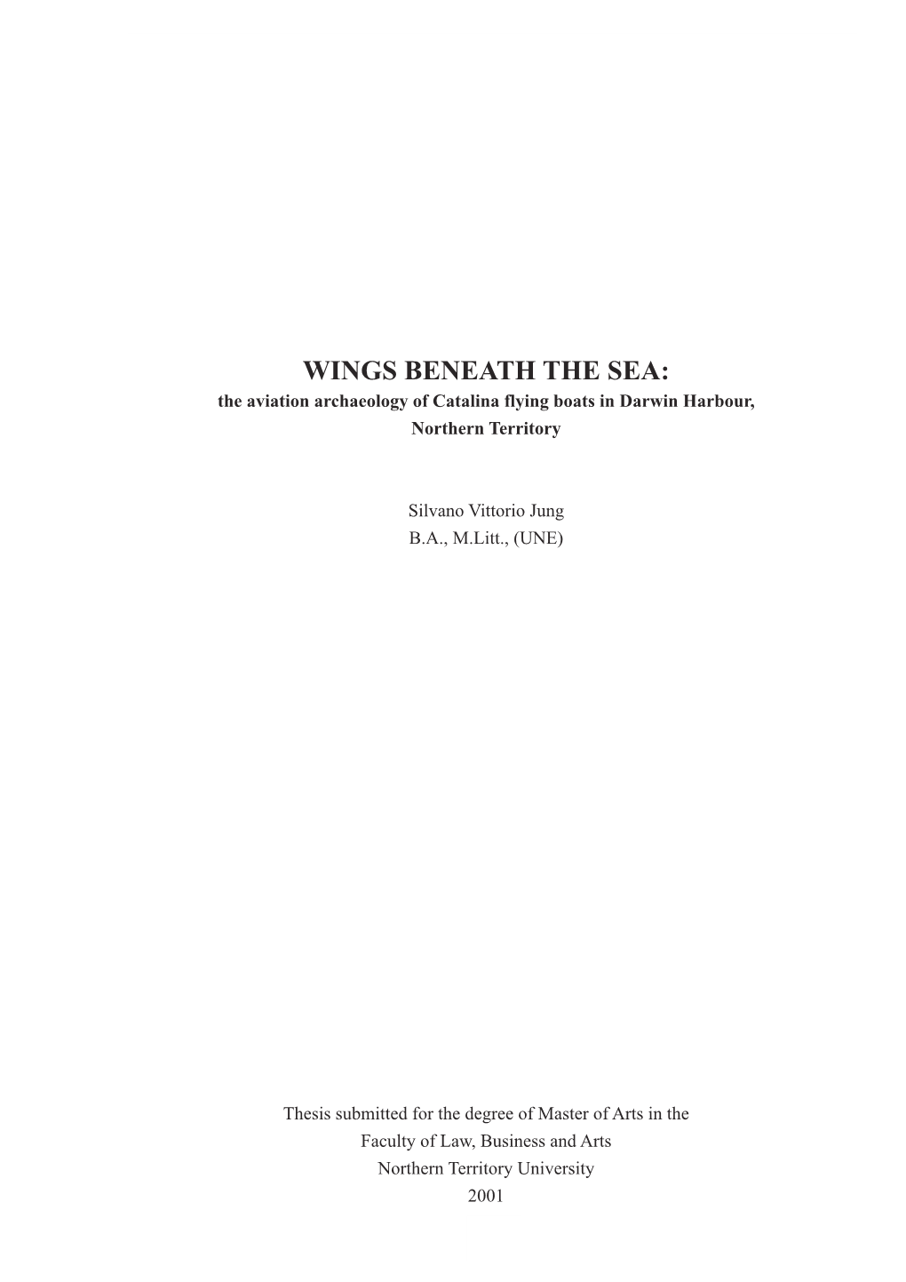 WINGS BENEATH the SEA: the Aviation Archaeology of Catalina Flying Boats in Darwin Harbour, Northern Territory