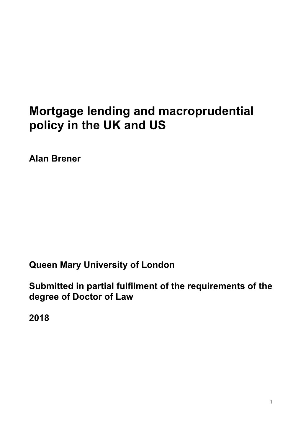 Mortgage Lending and Macroprudential Policy in the UK and US