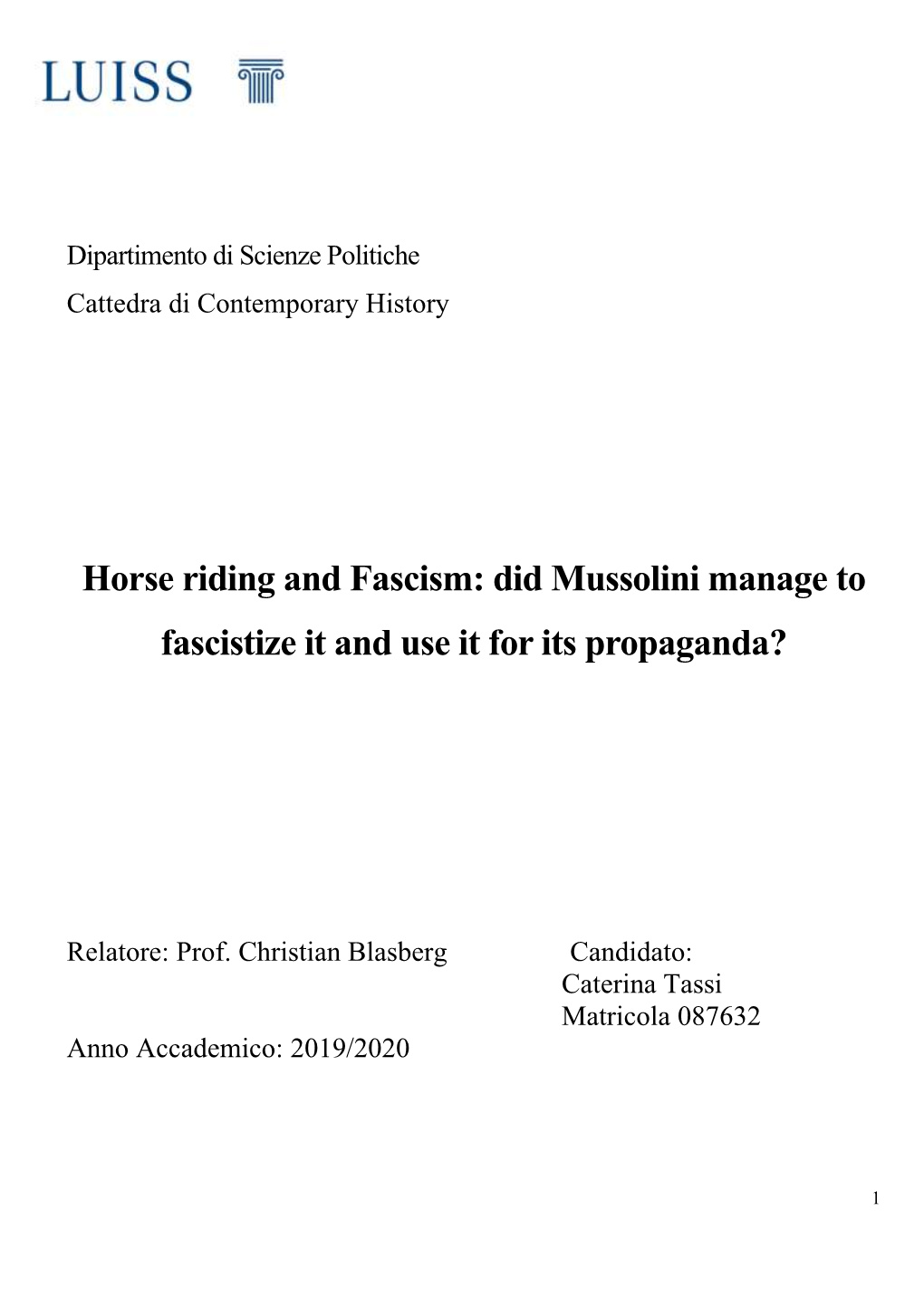 Horse Riding and Fascism: Did Mussolini Manage to Fascistize It and Use It for Its Propaganda?