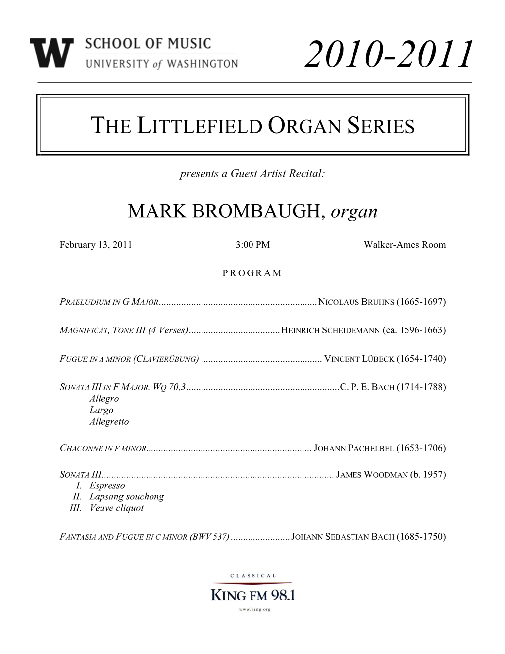 THE LITTLEFIELD ORGAN SERIES MARK BROMBAUGH, Organ