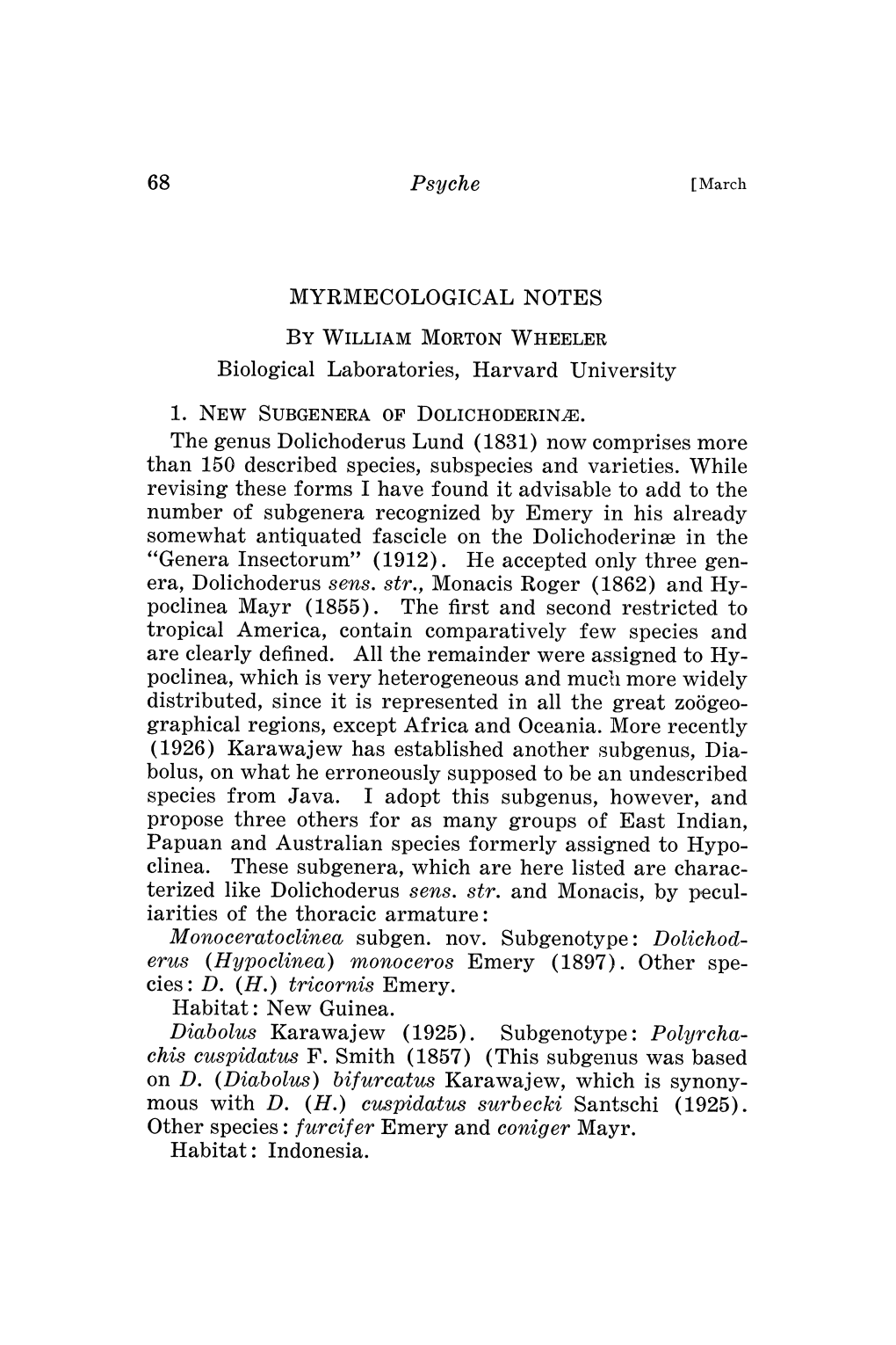 MYRMECOLOGICAL NOTES by WILLIAM MORTON WHEELER Biological Laboratories, Harvard University