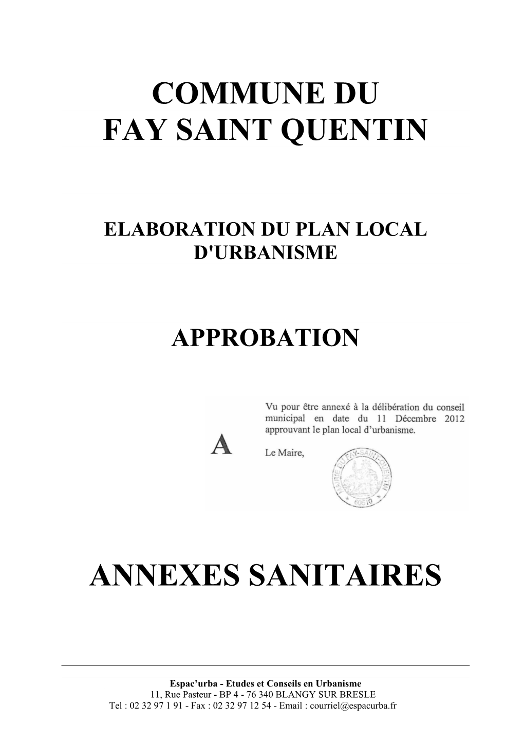 Commune Du Fay Saint Quentin Annexes Sanitaires