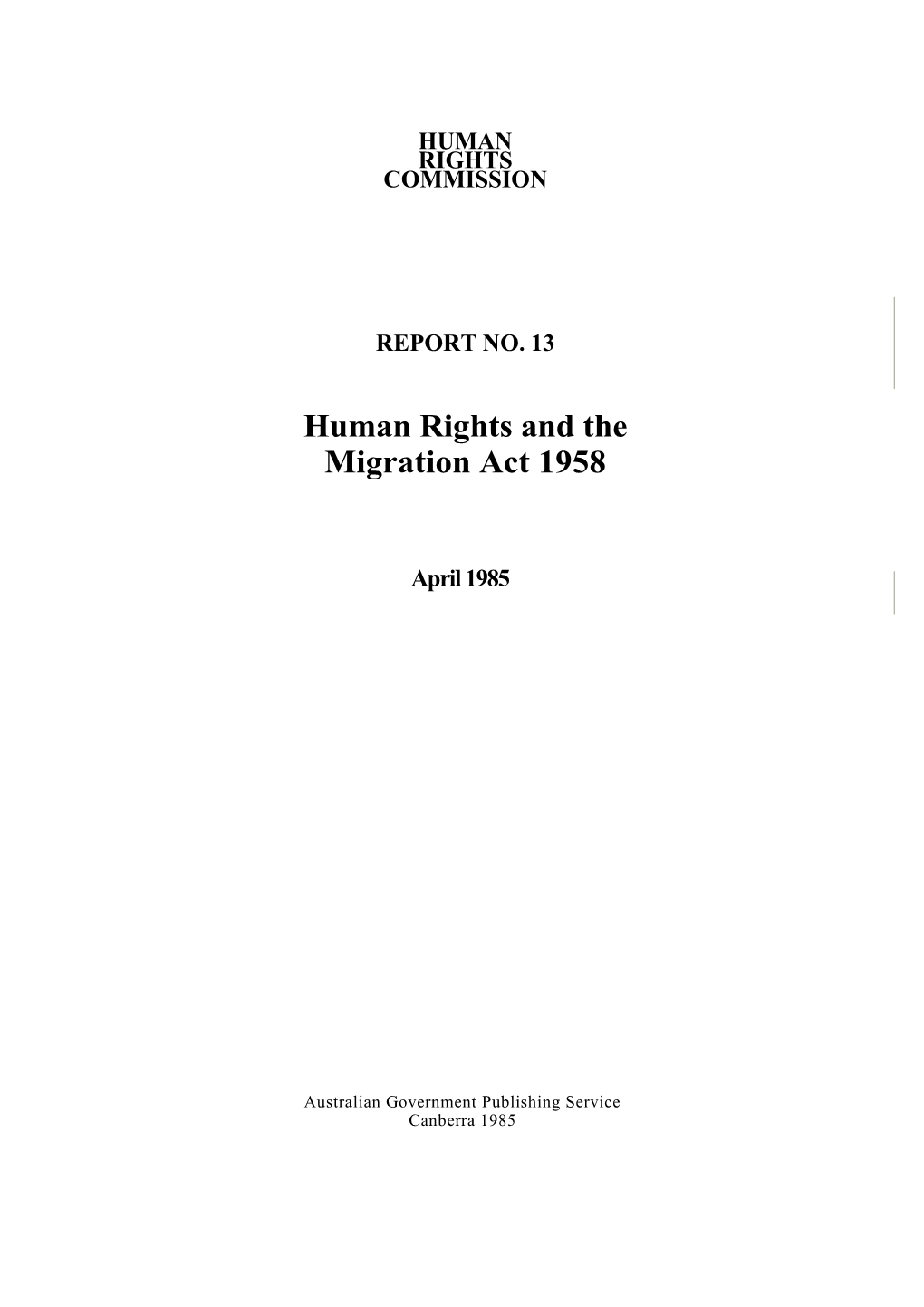 Human Rights and the Migration Act 1958