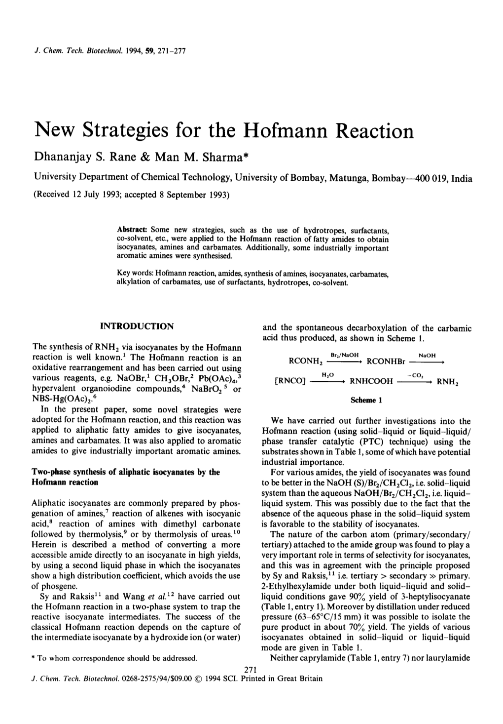 New Strategies for the Hofmann Reaction Dhananjay S