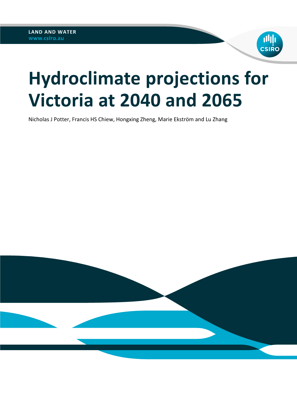 Hydroclimate Projections for Victoria at 2040 and 2065