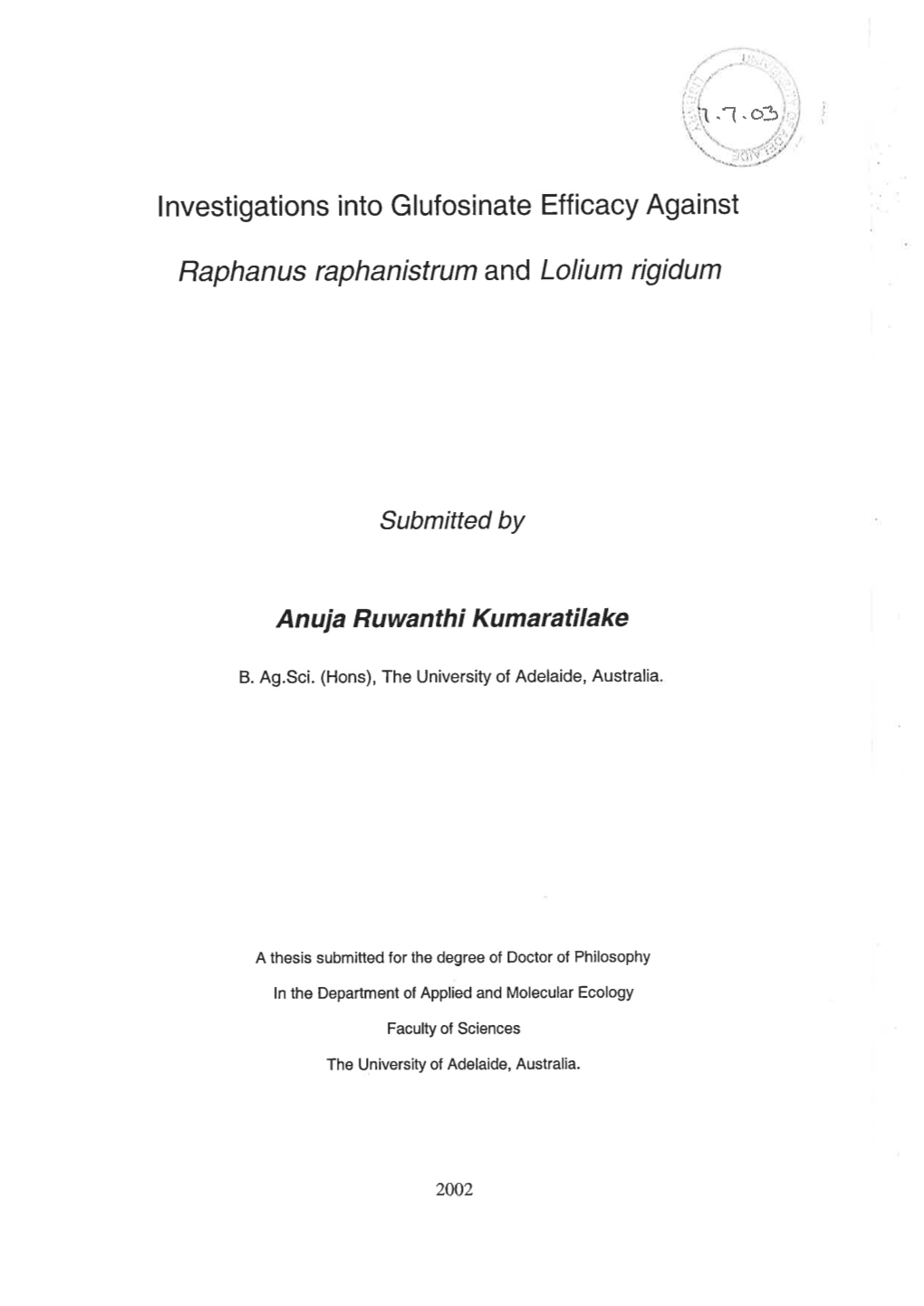 Lnvestigations Into Glufosinate Efficacy Against Raphanus Raphanistrum