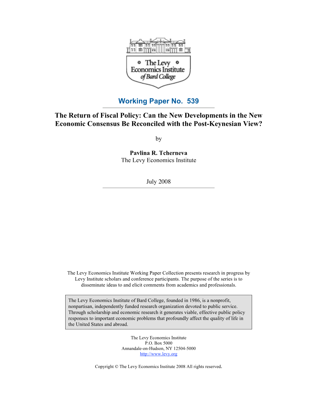 Fiscal Policy in the New Economic Consensus and Post Keynesian Thought