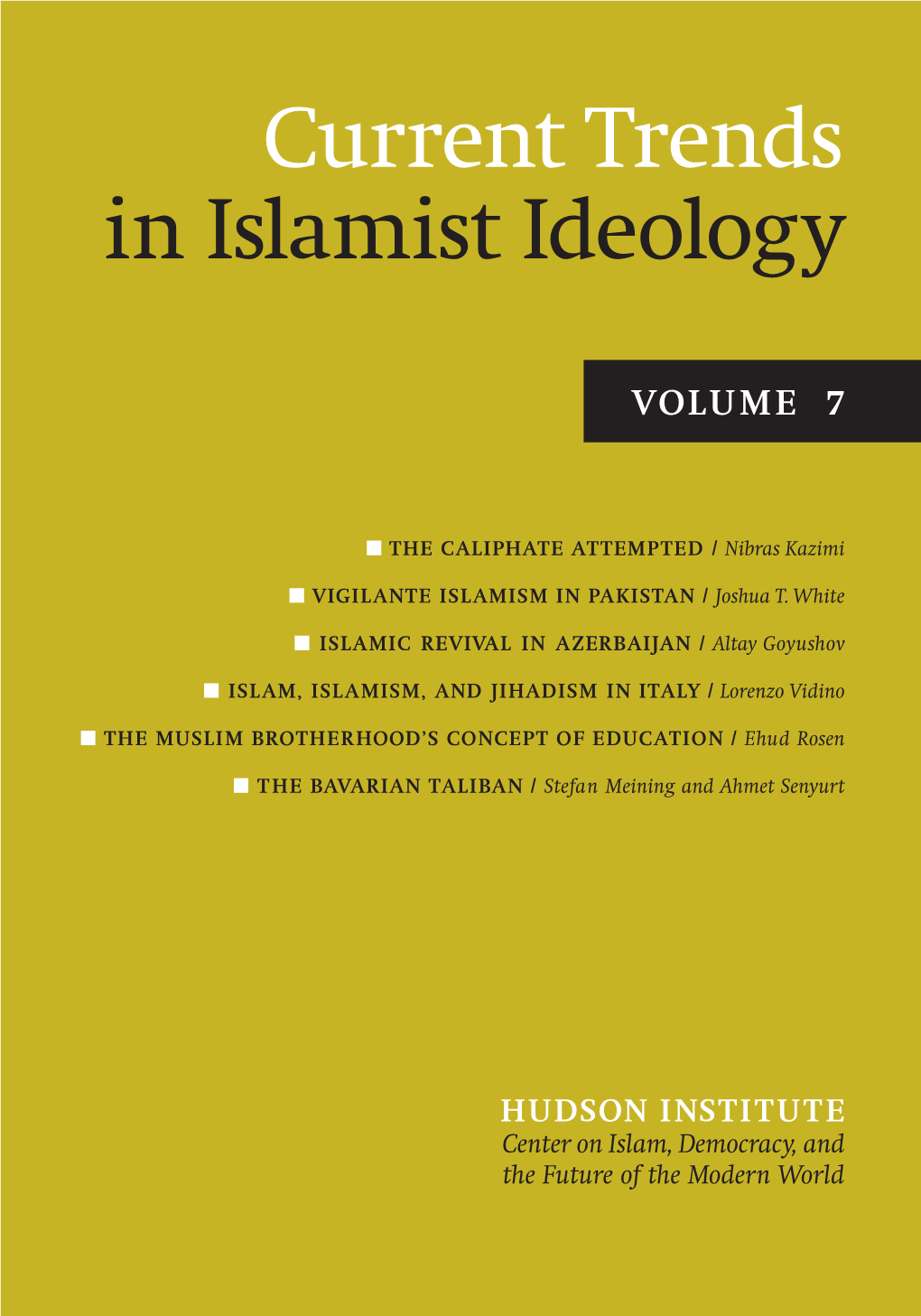 View That the Task of Actually Selecting the Next Caliph Needed to Be Deferred Pending a Spiritual Revival That Would Unite Muslims