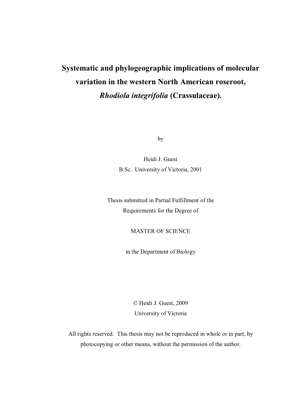 Systematic and Phylogeographic Implications of Molecular Variation in the Western North American Roseroot, Rhodiola Integrifolia (Crassulaceae)