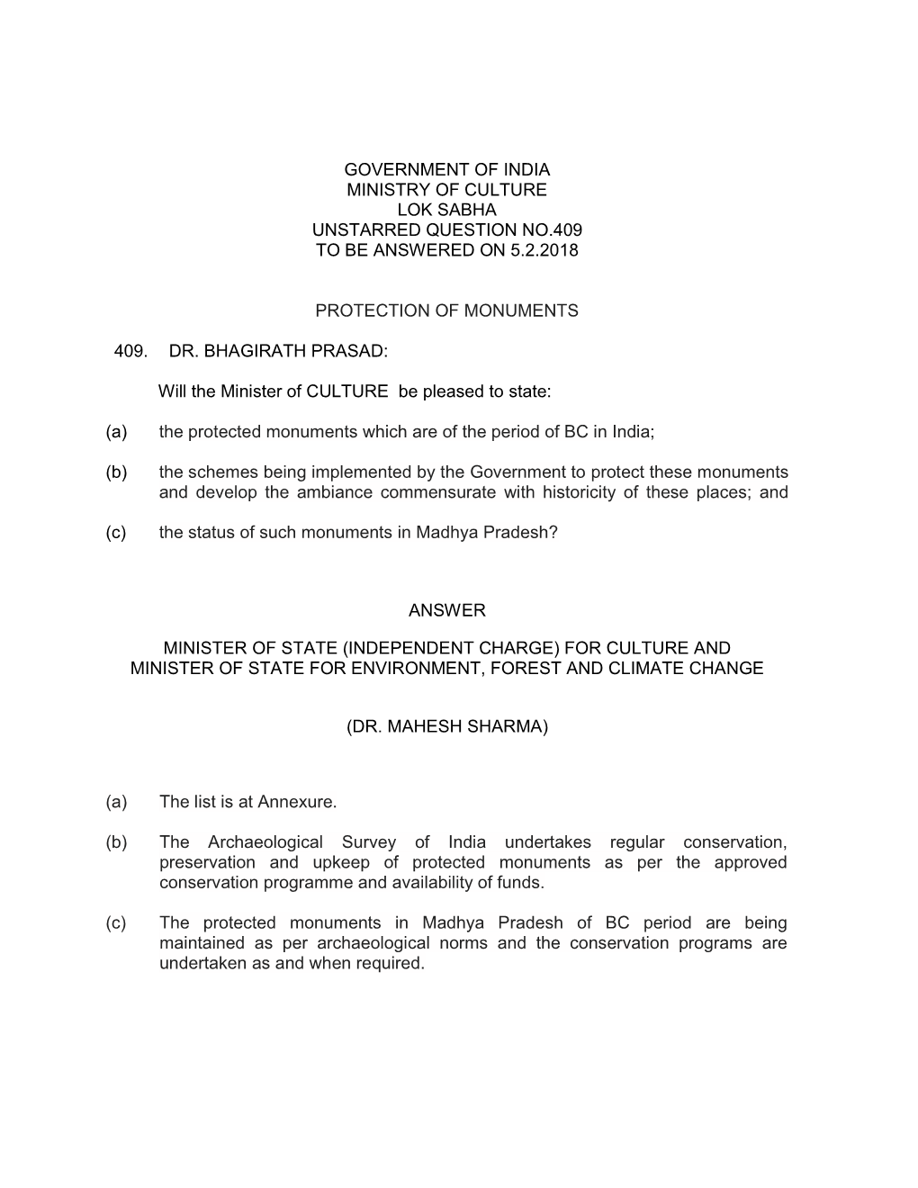 Government of India Ministry of Culture Lok Sabha Unstarred Question No.409 to Be Answered on 5.2.2018