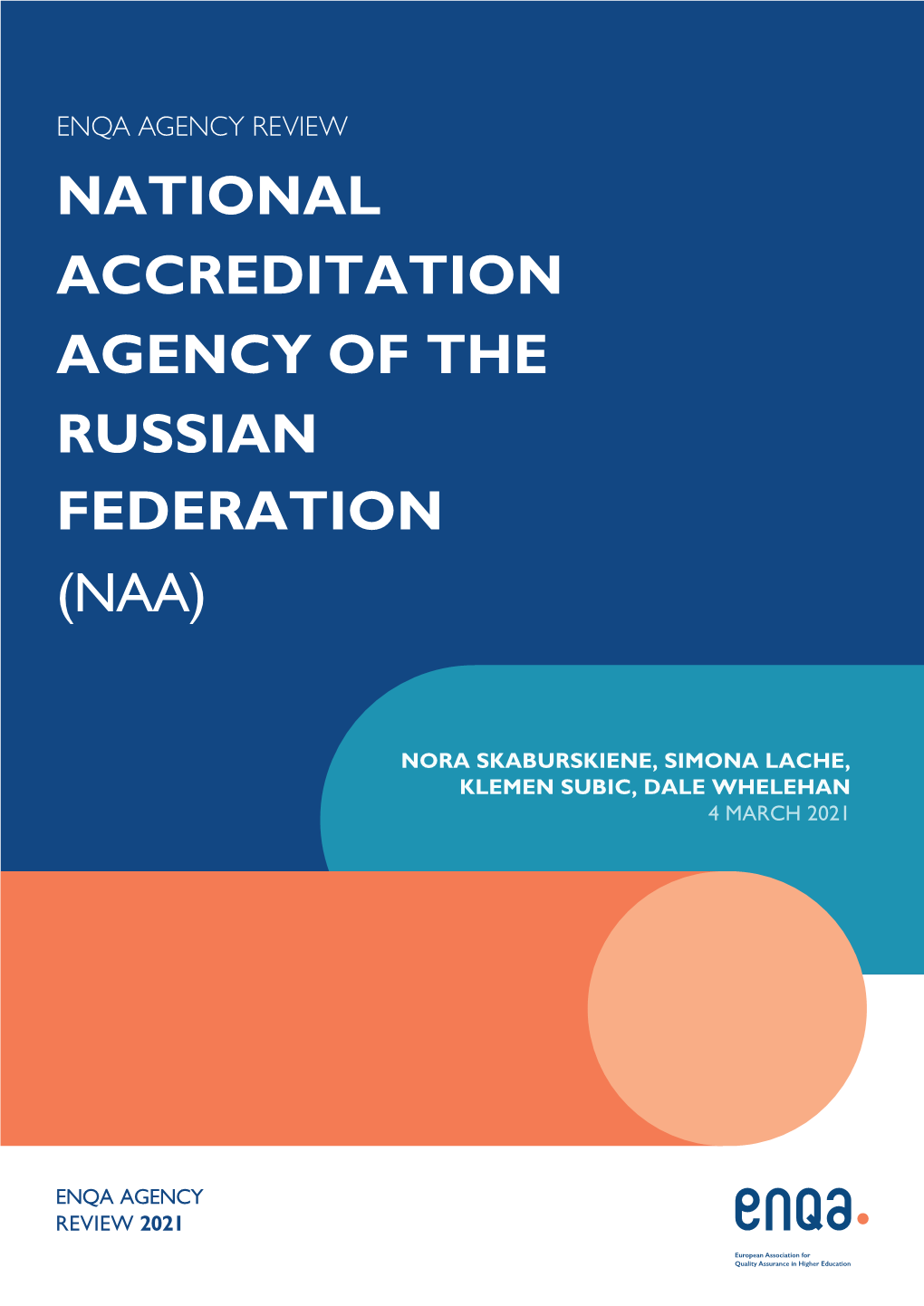 National Accreditation Agency of the Russian Federation (Naa)