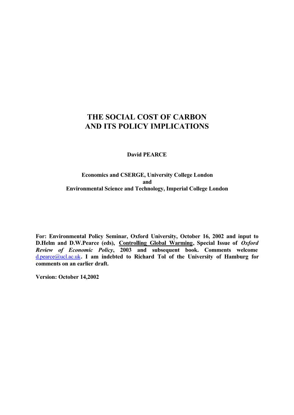The Social Cost of Carbon and Its Policy Implications