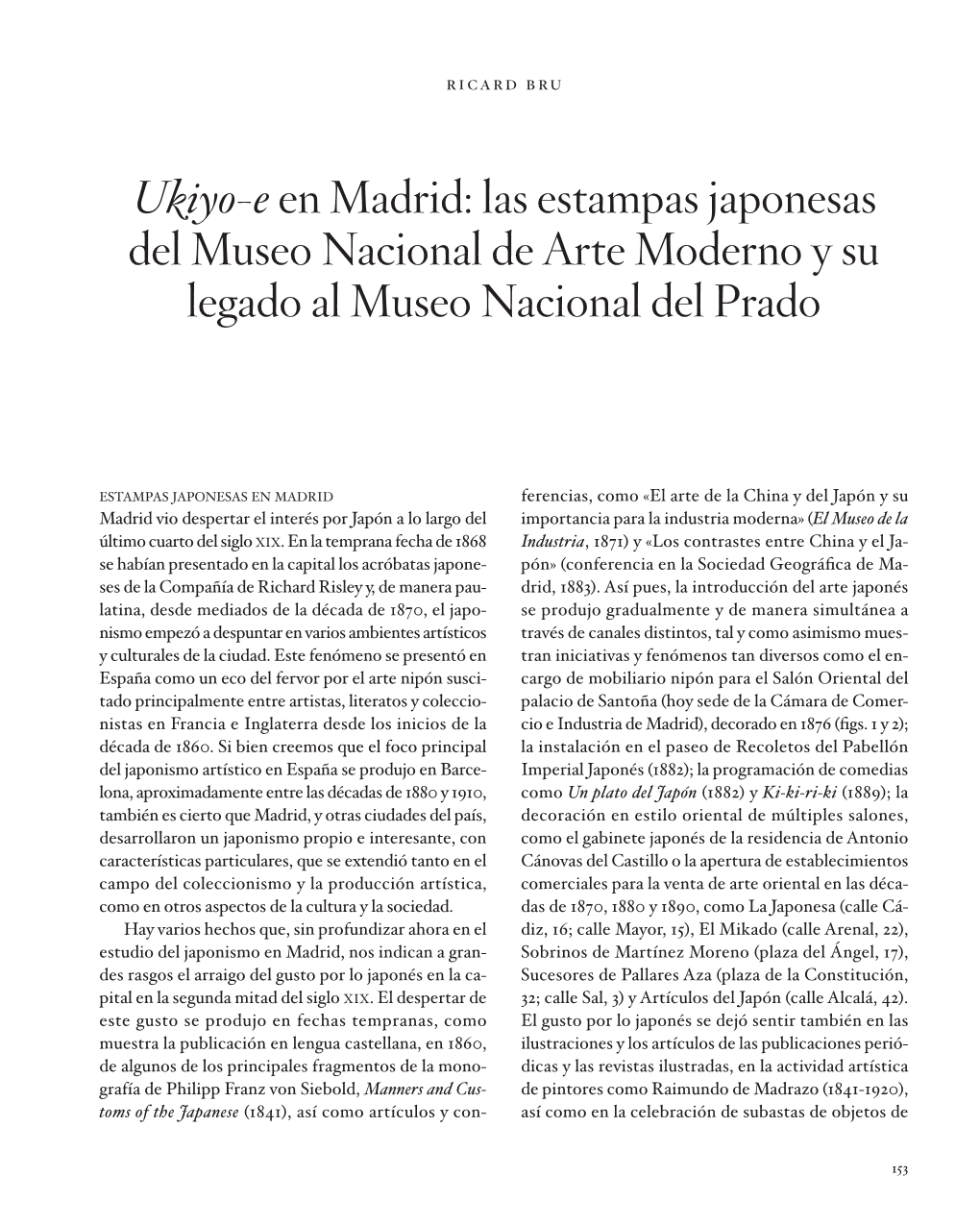 Ukiyo-E En Madrid: Las Estampas Japonesas Del Museo Nacional De Arte Moderno Y Su Legado Al Museo Nacional Del Prado