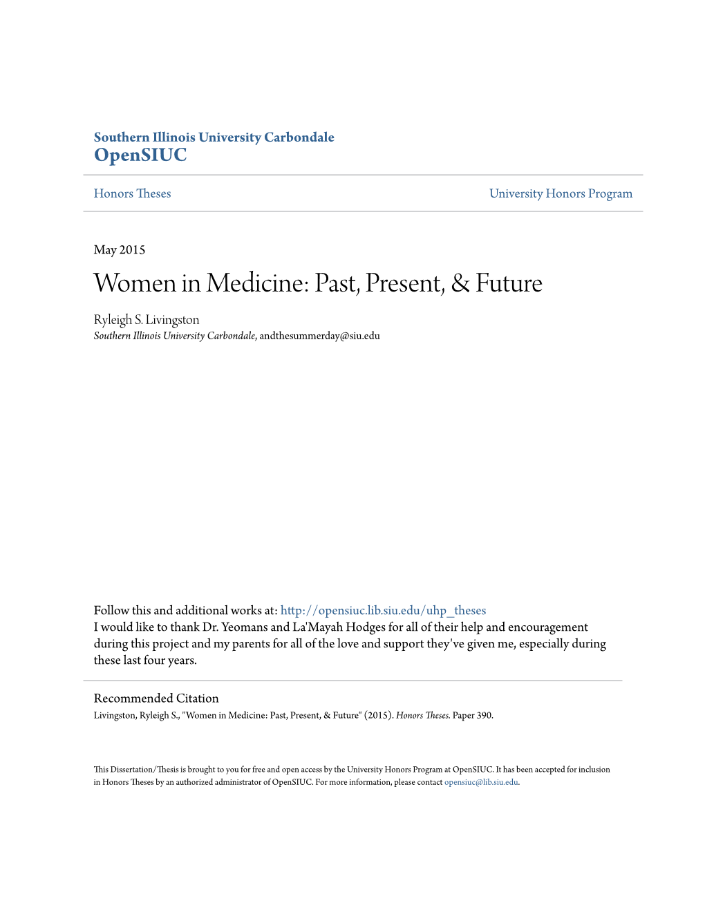 Women in Medicine: Past, Present, & Future Ryleigh S