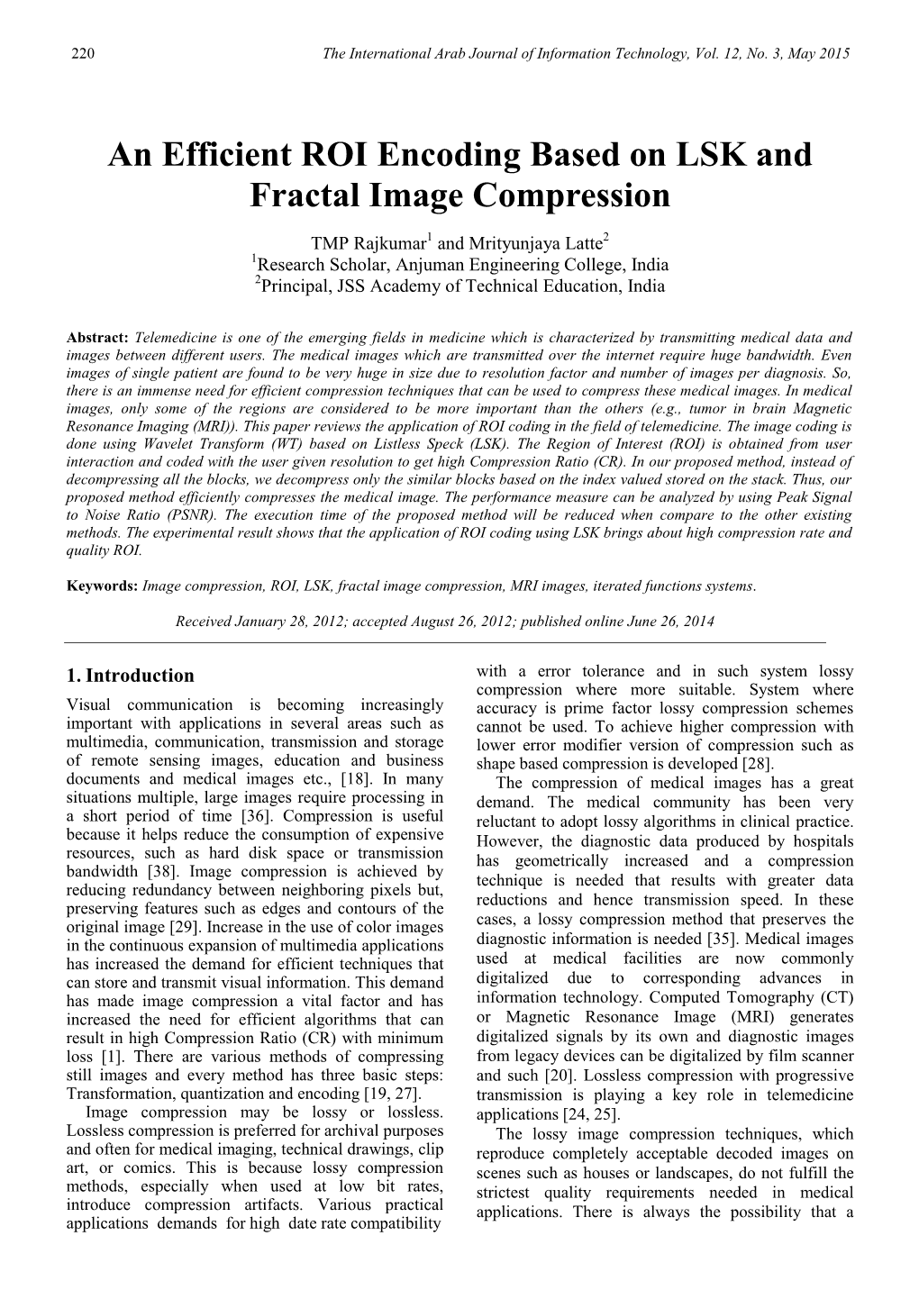 An Efficient ROI Encoding Based on LSK and Fractal Image Compression