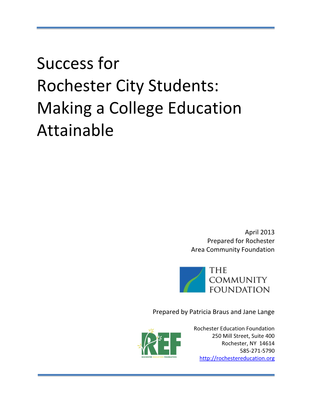 Success for Rochester City Students: Making a College Education Attainable