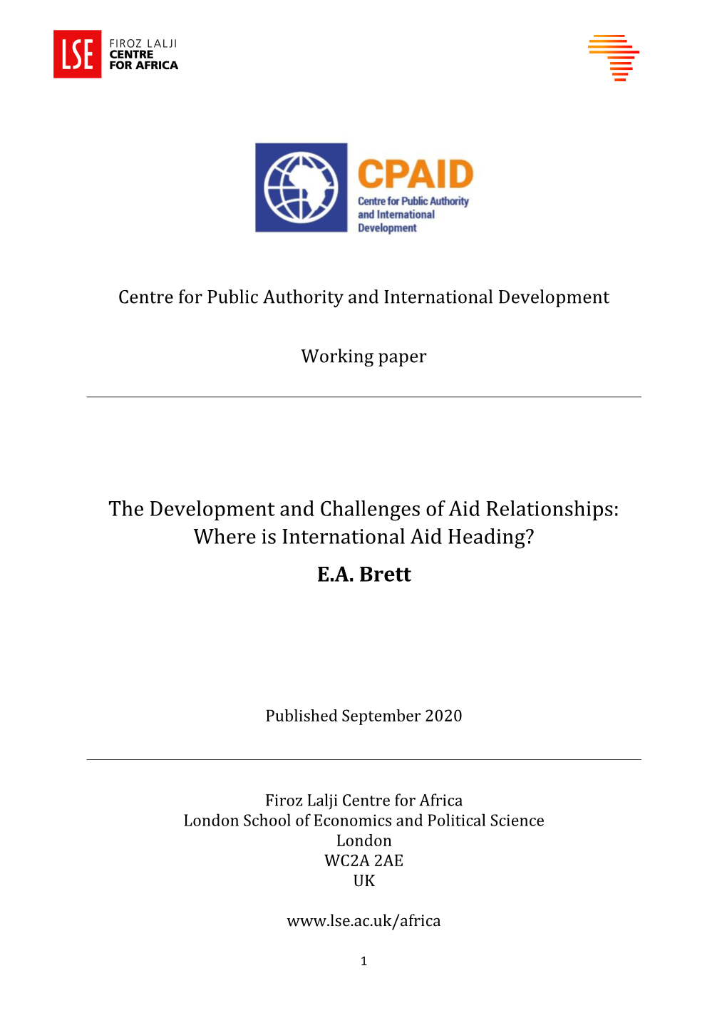 The Development and Challenges of Aid Relationships: Where Is International Aid Heading? E.A