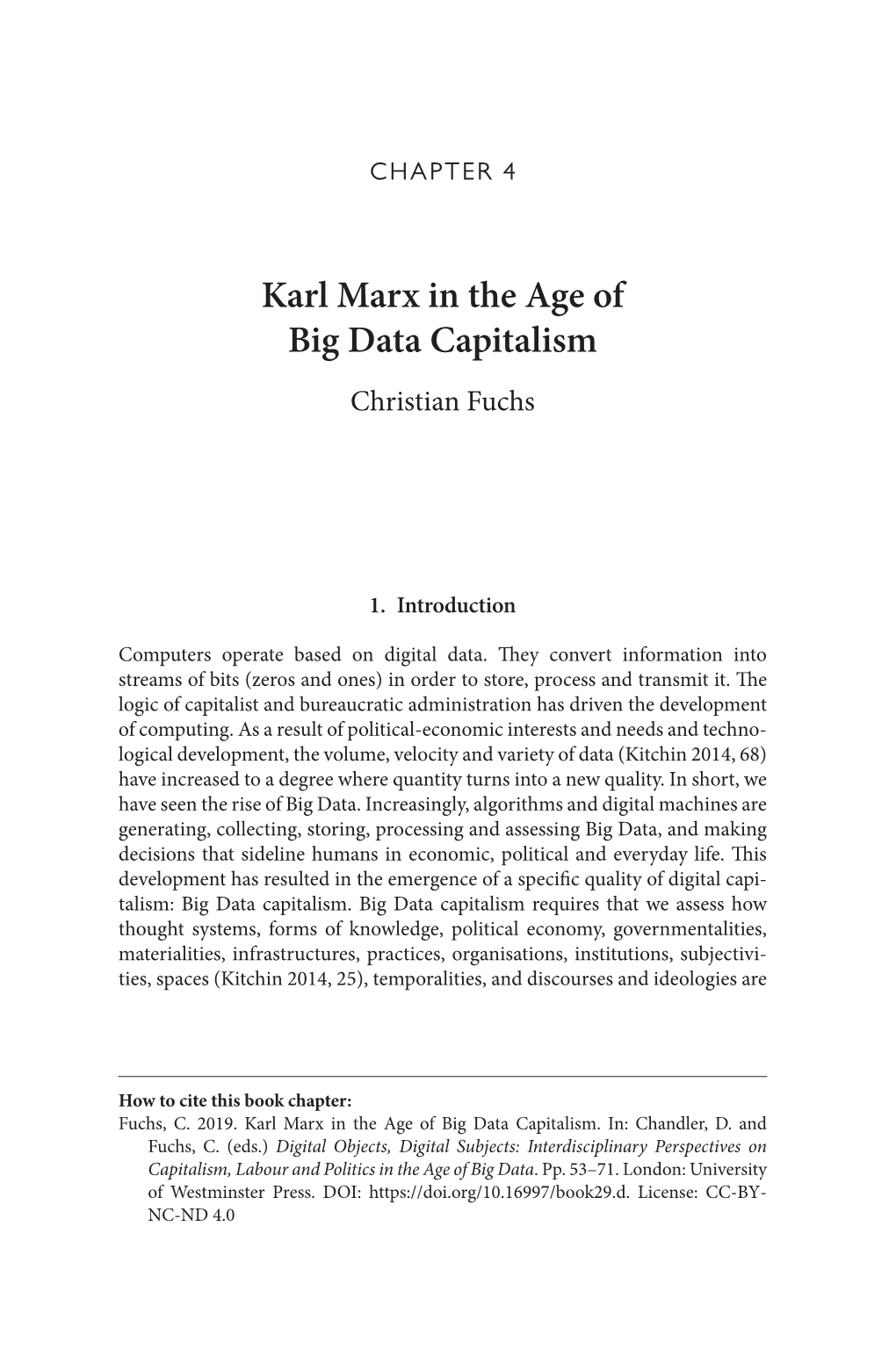 Karl Marx in the Age of Big Data Capitalism.­ In: Chandler, D