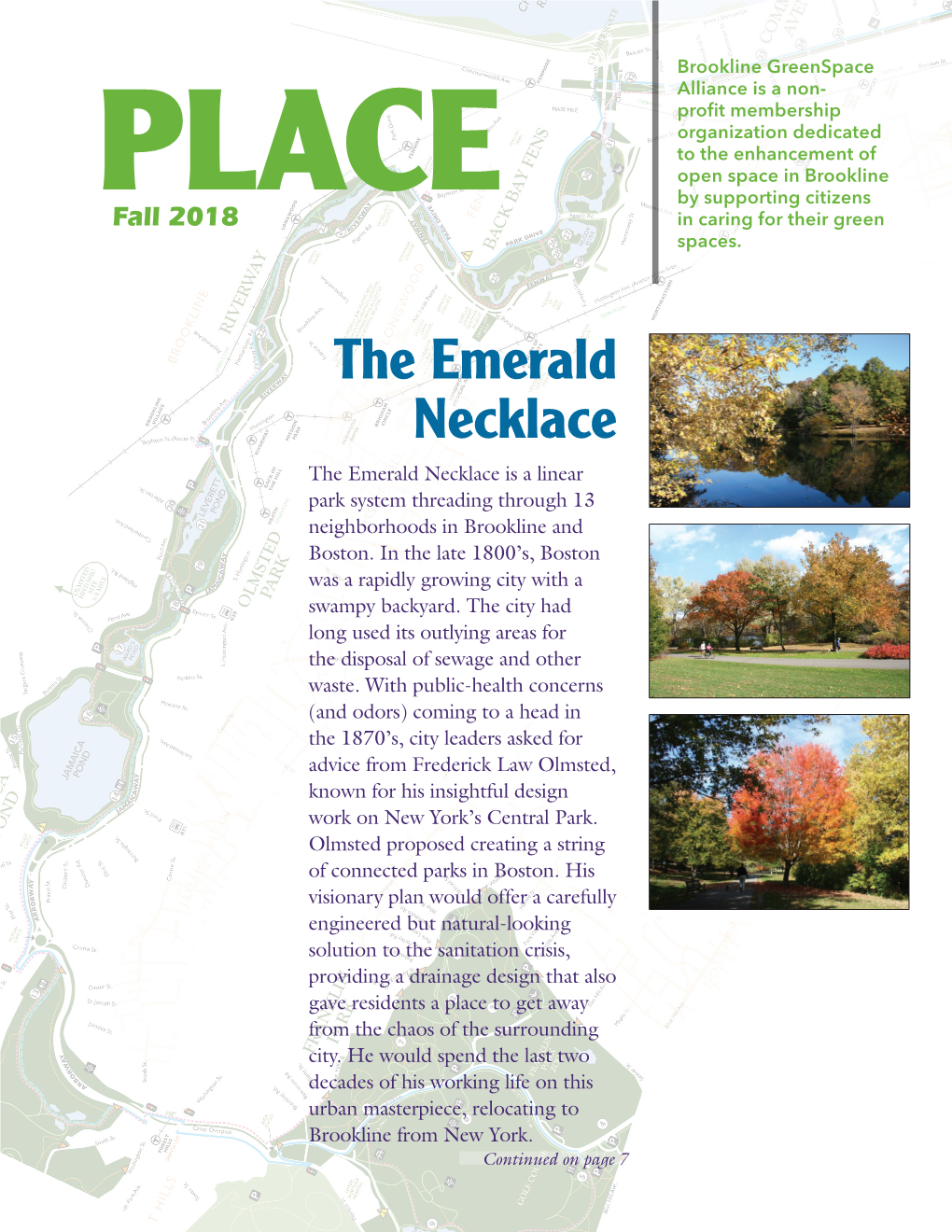 The Emerald Necklace the Emerald Necklace Is a Linear Park System Threading Through 13 Neighborhoods in Brookline and Boston