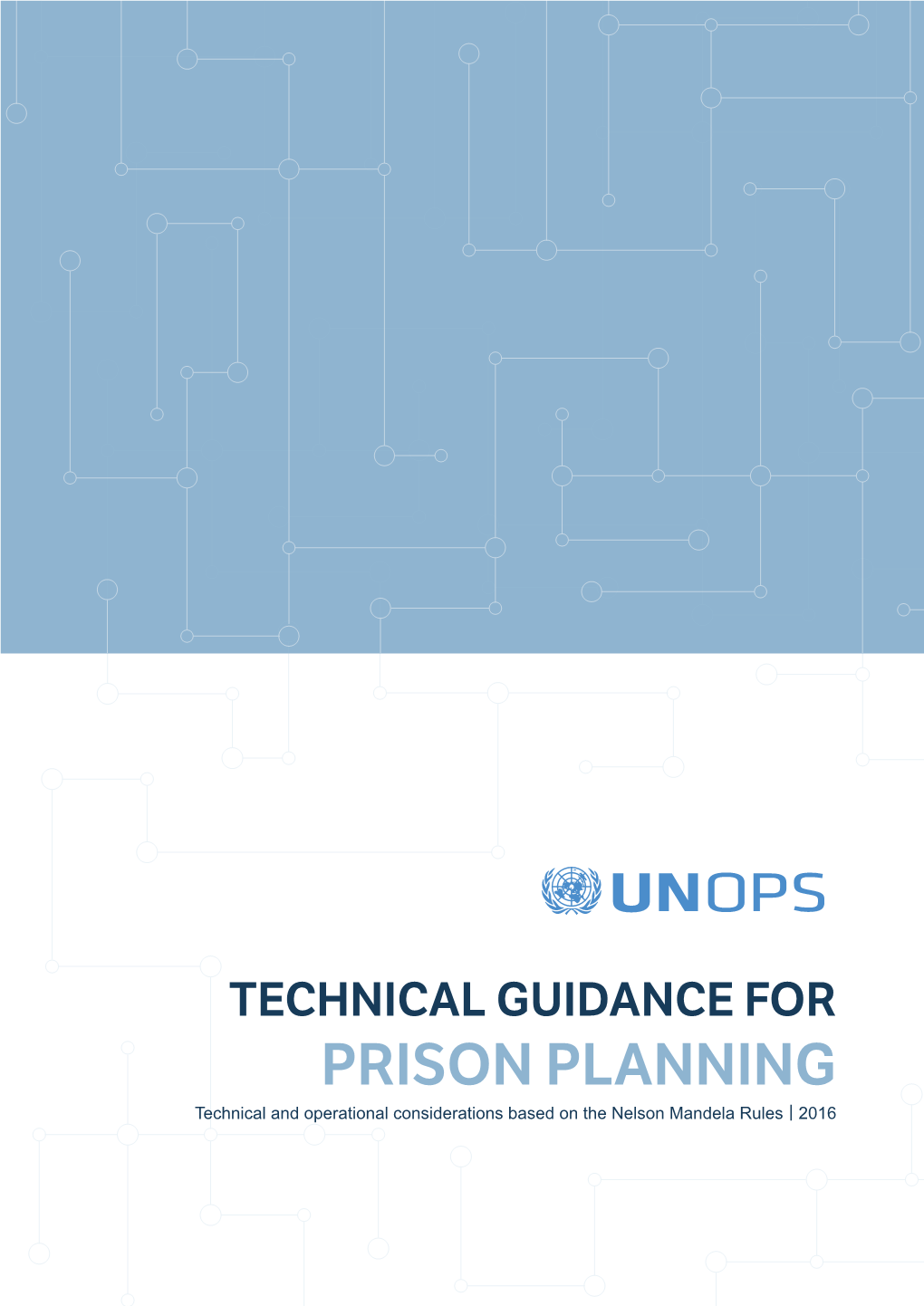 Technical Guidance for Prison Planning