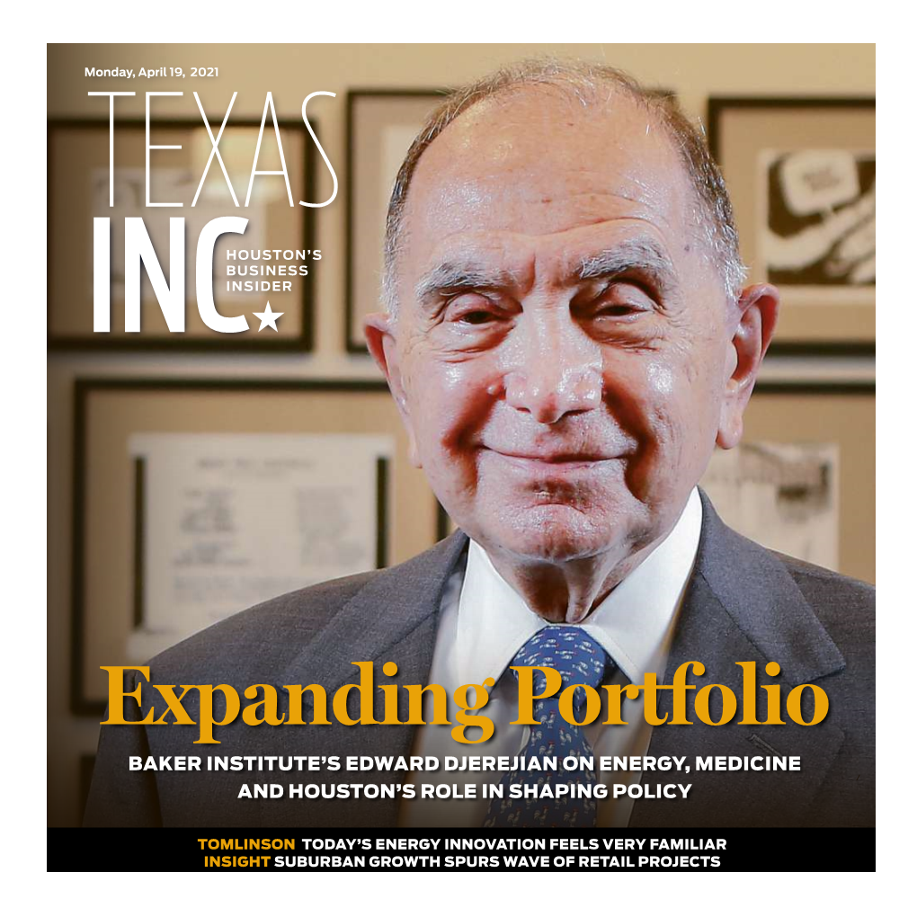 Baker Institute's Edward Djerejian on Energy, Medicine and Houston's Role in Shaping Policy