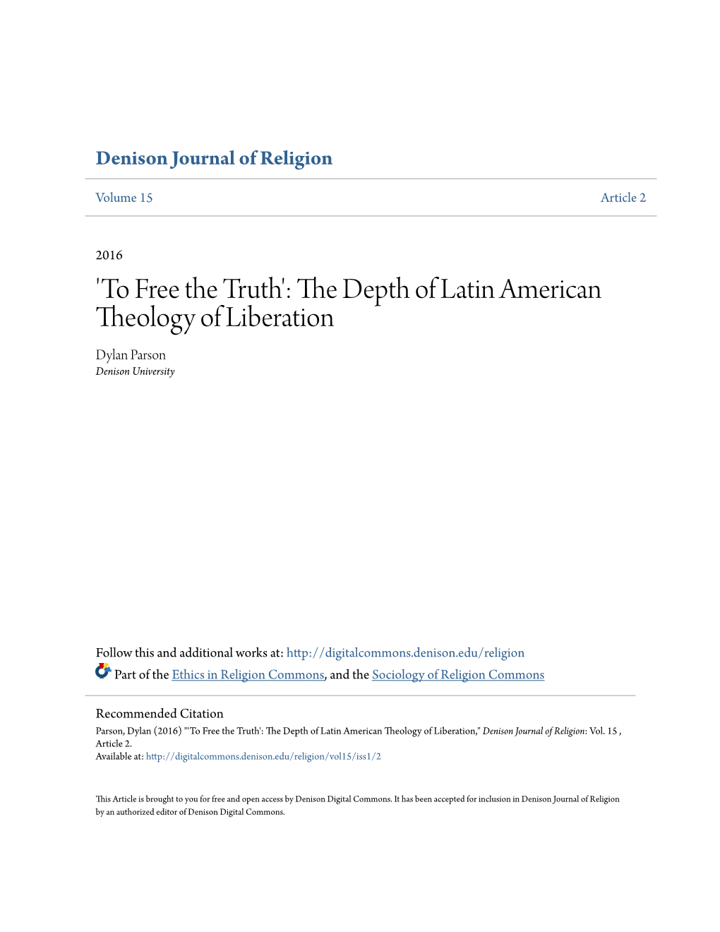 THE DEPTH of LATIN AMERICAN THEOLOGY of LIBERATION “To Free the Truth”: the Depth of Latin American Theology of Liberation