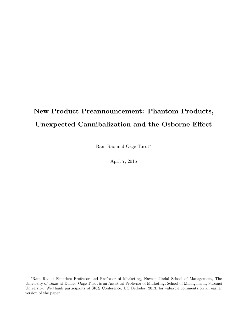 New Product Preannouncement: Phantom Products, Unexpected Cannibalization and the Osborne Eﬀect