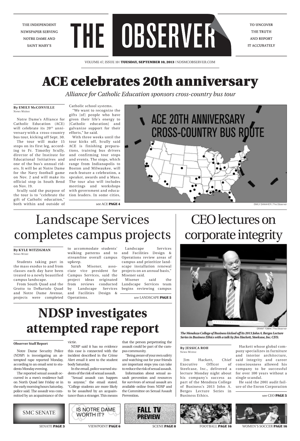 ACE Celebrates 20Th Anniversary Landscape Services Completes Campus Projects NDSP Investigates Attempted Rape Report Ceo Lecture
