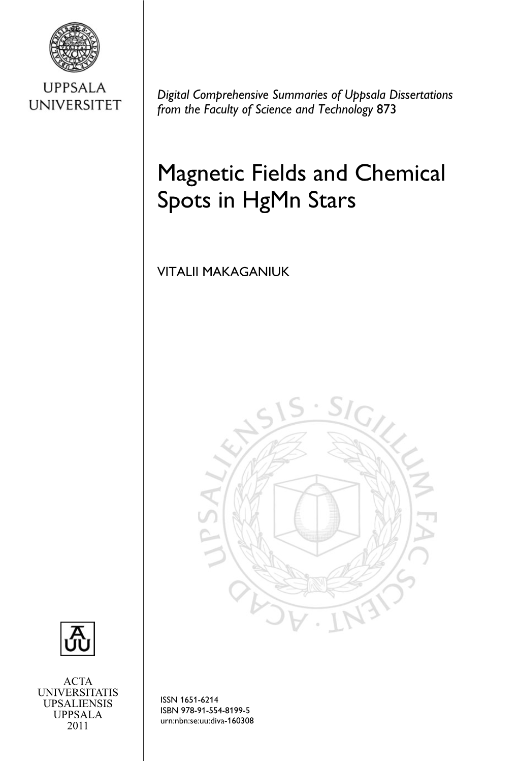 Magnetic Fields and Chemical Spots in Hgmn Stars
