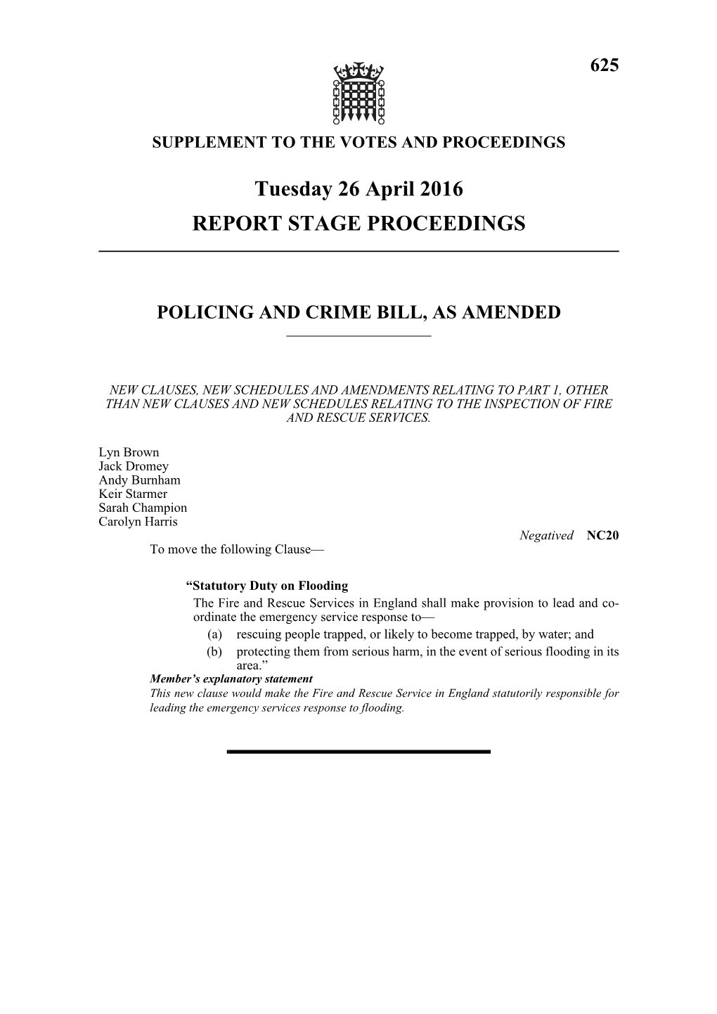 Tuesday 26 April 2016 REPORT STAGE PROCEEDINGS