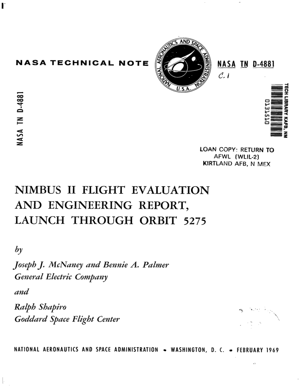 Nimbus II Flight Evaluation and Engineering Report, Launch Through