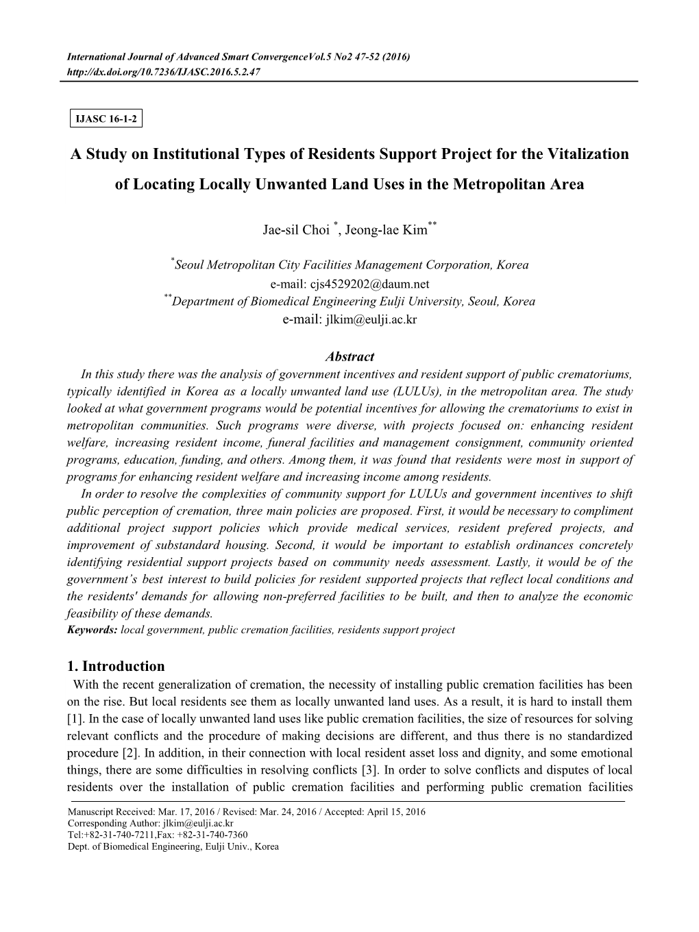 A Study on Institutional Types of Residents Support Project for the Vitalization of Locating Locally Unwanted Land Uses in the Metropolitan Area