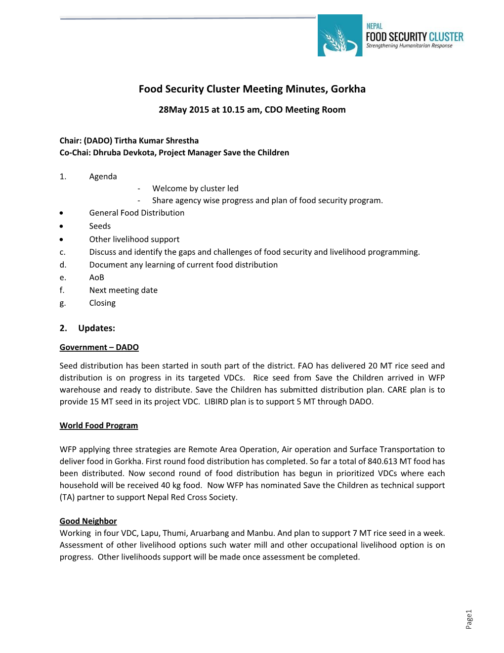 Food Security Cluster Meeting Minutes, Gorkha 28May 2015 at 10.15 Am, CDO Meeting Room
