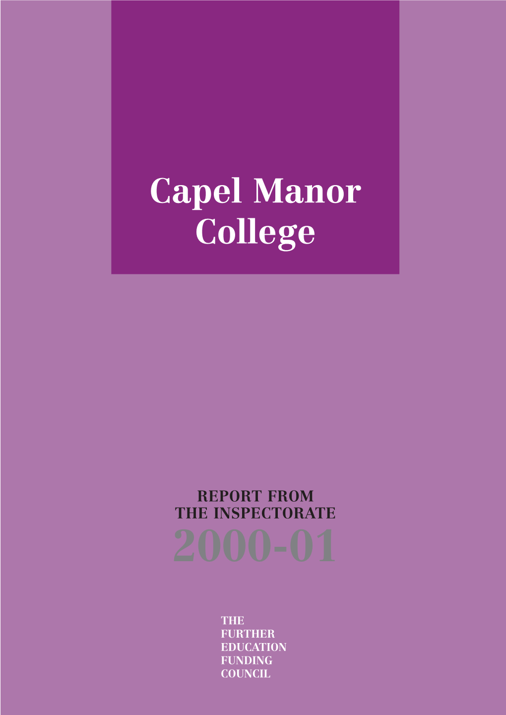 Capel Manor College Inspection Report 2001